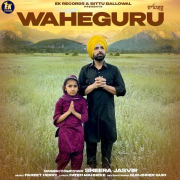 download Waheguru-(Fateh-Mahneke) Sheera Jasvir mp3